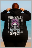 Plus size woman wearing black hoodie with bold sassy Mentally Spicy design, back view of design