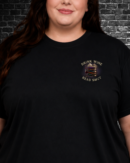 Drink Wine Read Smut Tee